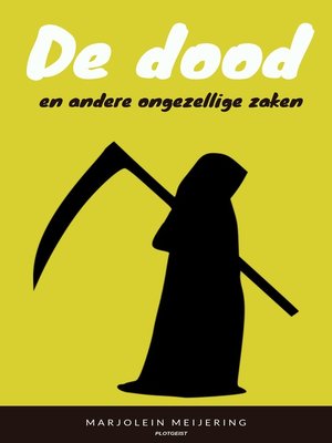 cover image of De dood en andere ongezellige zaken